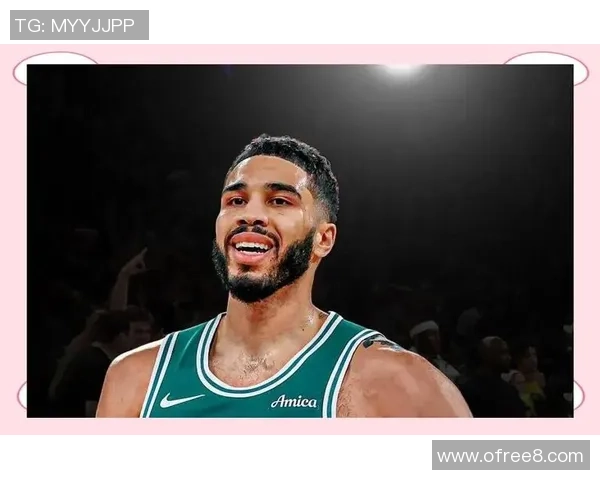 杰森塔图姆如何在NBA赛场上展现领导力与全能技巧的完美结合 杰森塔图姆如何在NBA赛场上展现领导力与全能技巧的完美结合